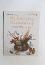 My Everyday  Gardening