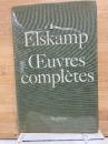 Elskamp Œuvres complètes