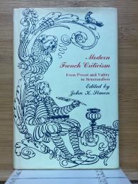 Modern French Criticism　From Proust and Valéry to Structuralism
