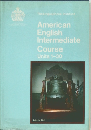 American  English  Intermediate  Course  Units 1-30