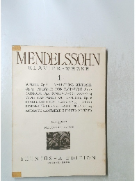 MENDELSSOHN　KLAVIER=WERKE 1