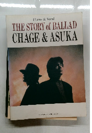 THE STORY of BALLAD  CHAGE & ASUKA