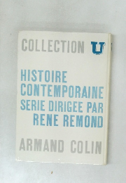 HISTOIRE  CONTEMPORAINE  SERIE DIRIGEE PAR  RENE REMOND