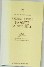 WALKING AROUND  FRANCE  IN YOUR STYLE