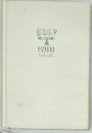 GOLF  DISASTERS & BIZARRE  RECORDS