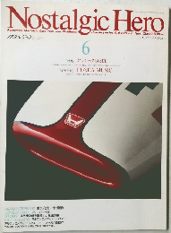 Nostalgic Hero　6