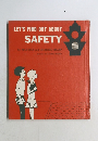 LET'S FIND OUT ABOUT  SAFETY