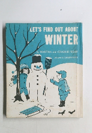 LET'S FIND OUT ABOUT  WINTER