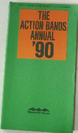 THE ACTION BANDS ANNUAL  '90