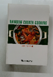 RAINBOW COOKER COOKING