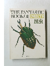 THE FANTASTIC  BOOK OF INSECTS  昆虫