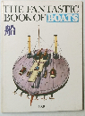 THE FANTASTIC  BOOK OF BOATS  船