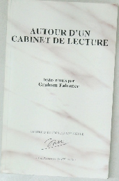 AUTOUR D'UN  CABINET DE LECTURE