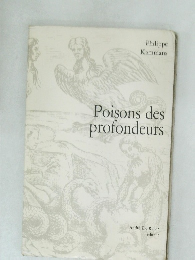 Poisons des profondeurs