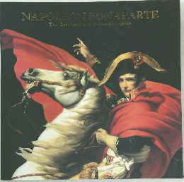 100  NAPOLEON BONAPARTE　The Spiritual and Cultural Legacy 