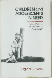 CHILDREN and ADOLESCENTS IN NEED