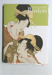 The Golden Age of Color Prints:  Ukiyo-e from the Museum of Fine Arts,  Boston