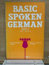 BASIC SPOKEN GERMAN テキスト PART 2 基礎ドイツ語会話下巻