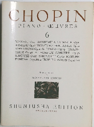 CHOPIN  PIANO　OEUVRES  6
