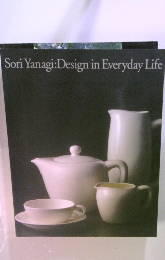 Sori Yanagi:Design in Everyday Life