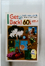 Get Back!60's 