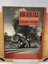 HIGHBALL LUCIUS BEEBE