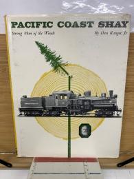 PACIFIC COAST SHAY