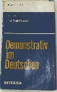 Demonstrativ　im Deutschen