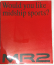 Would you like midship sports?