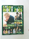 ARENA INDEX 2003 1