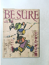 BE SURE　２号　秋