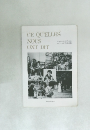 CE QU'ELLES  NOUS  ONT DIT
