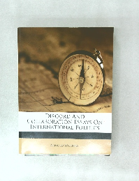 DISCORD AND COLLABORATION ESSAYS ON INTERNATIONAL POLITICS
