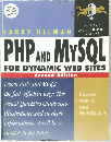PHP AND MYSQL FOR DYNAMIC WEB SITES