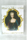 Maria Theresia　und  Schiols Senonbrunn