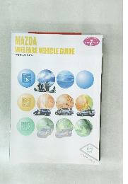 MAZDA  WELFARE VEHICLE GUIDE  