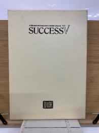 SUCCESS　V