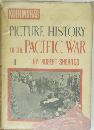 PICTURE HISTORY OF THE PACIFIC WAR II