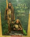 HONEY HUNTERS OF NEPAL