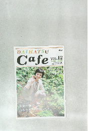 DAIHATSU　Cafe　VOL.12