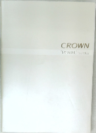 CROWN  "ROYAL" SERIES