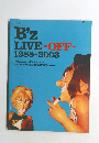 B'z  LIVE　-OFF-  1988-2003