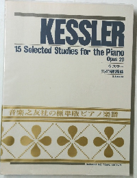 KESSLER  15 Selected Studies for the Piano Opus 20