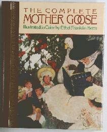 THE COMPLETE MOTHER GOOSE