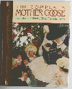 THE COMPLETE MOTHER GOOSE