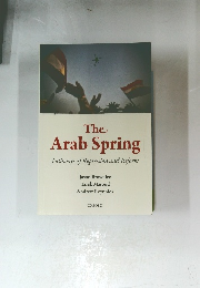 The  Arab Spring  Pathways of Repression and Reform