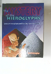 MYSTERY The of the HIEROGLYPHS