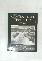 CAMERA ABOVE  THE CLOUDS  VOLUME 1