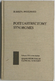 POSTGASTRECTOMYSYNDROMES