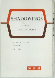SHADOWINGS LAFCADIO HEARN